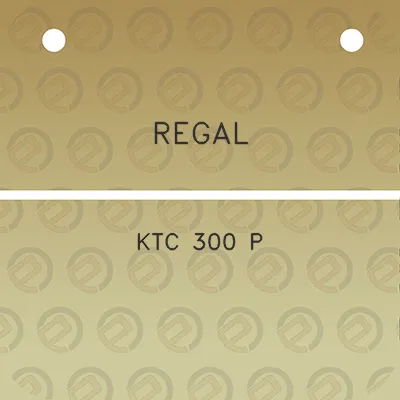 regal-ktc-300-p