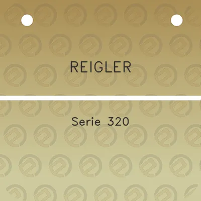 reigler-serie-320