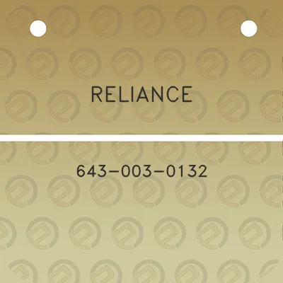 reliance-643-003-0132