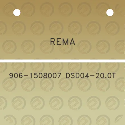 rema-906-1508007-dsd04-200t