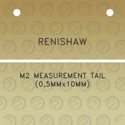 renishaw-m2-measurement-tail-05mmx10mm