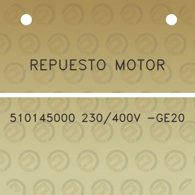 repuesto-motor-510145000-230400v-ge20