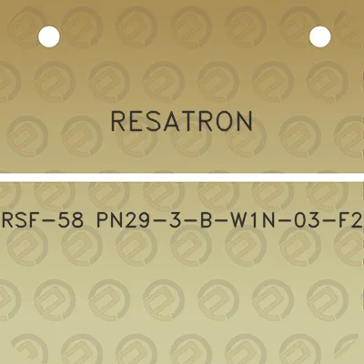 resatron-rsf-58-pn29-3-b-w1n-03-f2