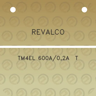 revalco-tm4el-600a02a-t