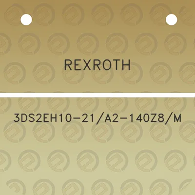 rexroth-3ds2eh10-21a2-140z8m