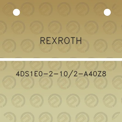 rexroth-4ds1e0-2-102-a40z8