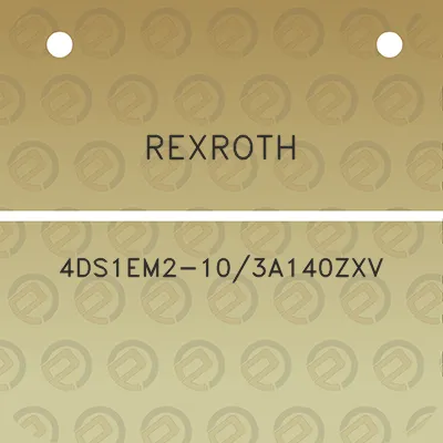 rexroth-4ds1em2-103a140zxv