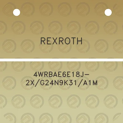 rexroth-4wrbae6e18j-2xg24n9k31a1m