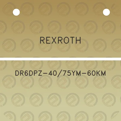 rexroth-dr6dpz-4075ym-60km