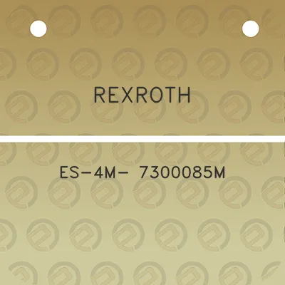 rexroth-es-4m-7300085m