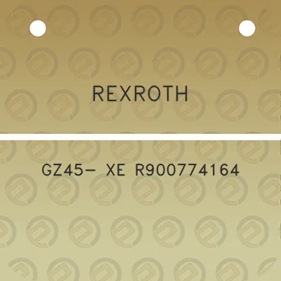 rexroth-gz45-xe-r900774164