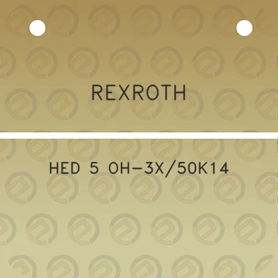 rexroth-hed-5-oh-3x50k14