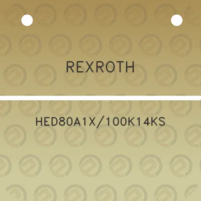 rexroth-hed80a1x100k14ks