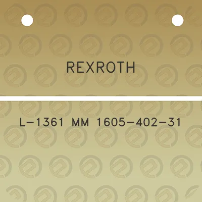 rexroth-l-1361-mm-1605-402-31