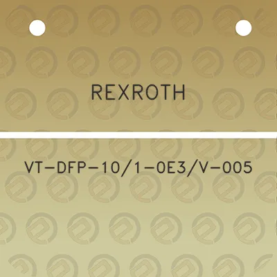 rexroth-vt-dfp-101-0e3v-005