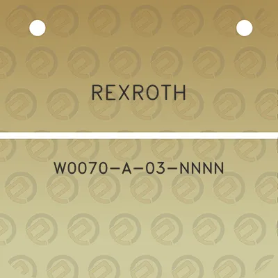 rexroth-w0070-a-03-nnnn