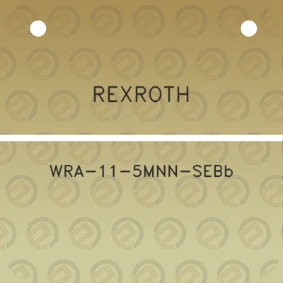 rexroth-wra-11-5mnn-sebb