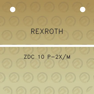 rexroth-zdc-10-p-2xm