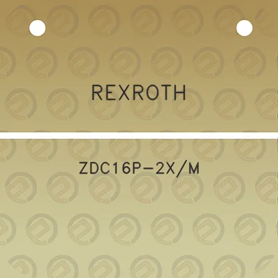 rexroth-zdc16p-2xm