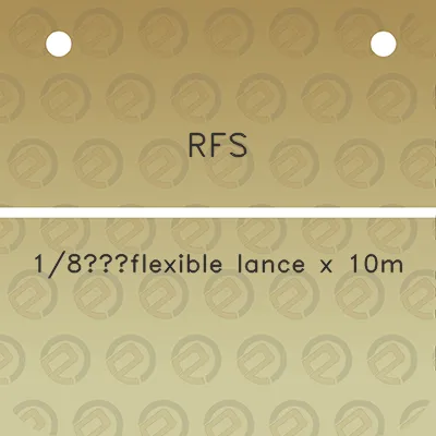 rfs-18flexible-lance-x-10m