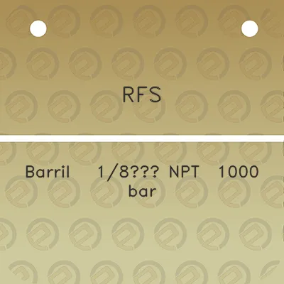 rfs-barril-18-npt-1000-bar