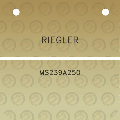 riegler-ms239a250