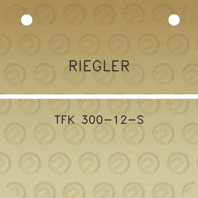 riegler-tfk-300-12-s