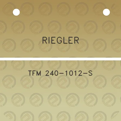 riegler-tfm-240-1012-s