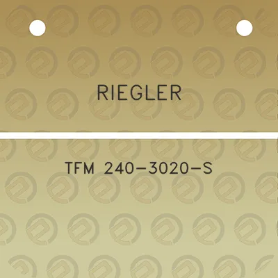 riegler-tfm-240-3020-s