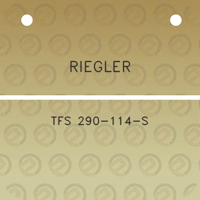 riegler-tfs-290-114-s