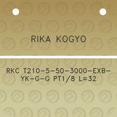 rika-kogyo-rkc-t210-5-50-3000-exb-yk-g-g-pt18-l32