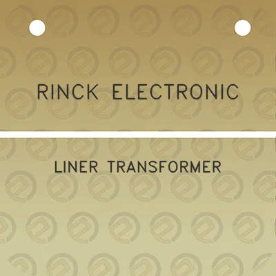 rinck-electronic-liner-transformer