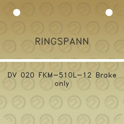 ringspann-dv-020-fkm-510l-12-brake-only