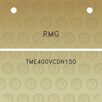 rmg-tme400vcdn150