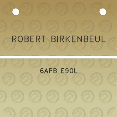 robert-birkenbeul-6apb-e90l