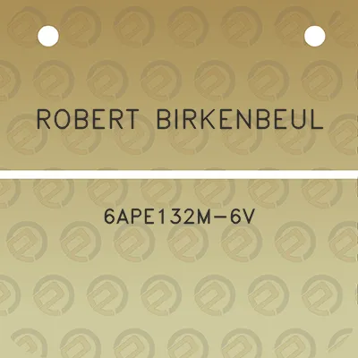 robert-birkenbeul-6ape132m-6v