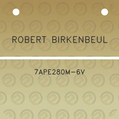 robert-birkenbeul-7ape280m-6v