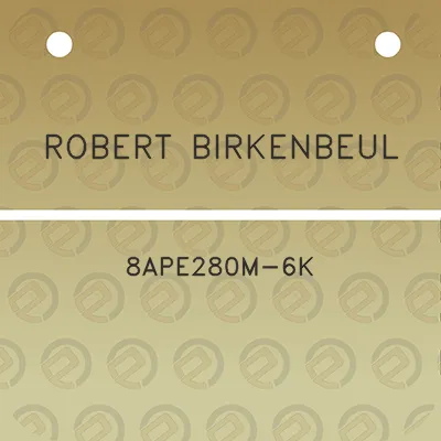 robert-birkenbeul-8ape280m-6k