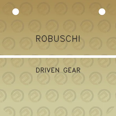 robuschi-driven-gear