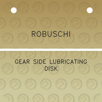 robuschi-gear-side-lubricating-disk