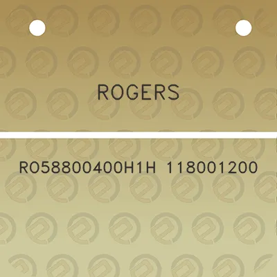 rogers-ro58800400h1h-118001200