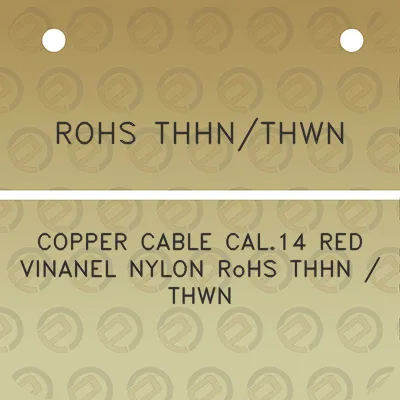 rohs-thhnthwn-copper-cable-cal14-red-vinanel-nylon-rohs-thhn-thwn