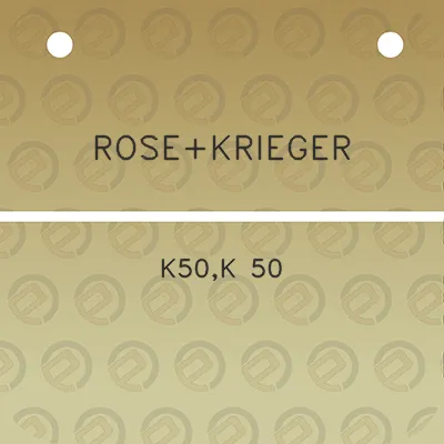 rosekrieger-k50k-50