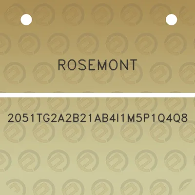 rosemont-2051tg2a2b21ab4i1m5p1q4q8