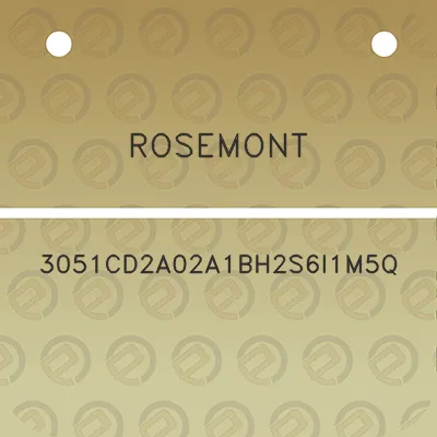 rosemont-3051cd2a02a1bh2s6i1m5q