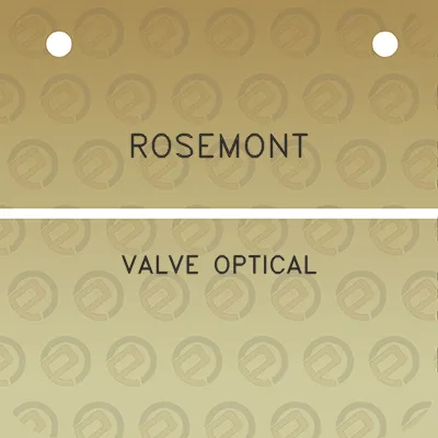 rosemont-valve-optical