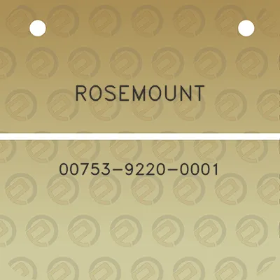 rosemount-00753-9220-0001