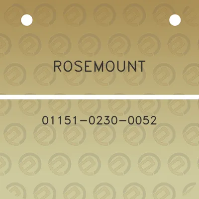 rosemount-01151-0230-0052