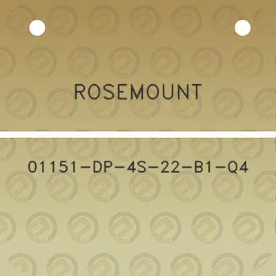 rosemount-01151-dp-4s-22-b1-q4