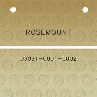 rosemount-03031-0001-0002